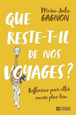 Que reste-t-il de nos voyages? - QUE RESTE-T-IL DE NOS VOYAGES? [NUM]
