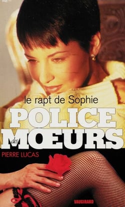 Police des moeurs n°111 Le rapt de Sophie
