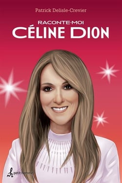 Raconte-moi Céline Dion - Nº 10 - 010-RACONTE-MOI CELINE DION [NUM]