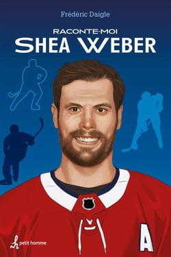 Raconte-moi Shea Weber - Nº 30 - 030-RACONTE-MOI SHEA WEBER [NUM]
