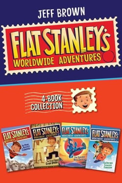 Flat Stanley's Worldwide Adventures 4-Book Collection - The Mount Rushmore Calamity, The Great Egyptian Grave Robbery, The Japanese Ninja Surprise, The Intrepid Canadian Expedition