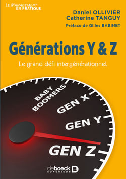 Générations Y &amp; Z : Le grand défi intergénérationnel - Le grand défi intergénérationnel