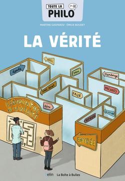 Toute la philo en BD - La vérité