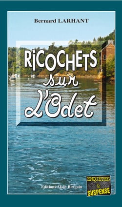 Ricochets sur l'Odet - Capitaine Paul Capitaine - Tome 21