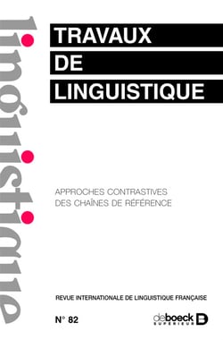 Travaux de linguistique n° 82 - Approches contrastives des chaînes de référence