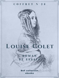 Coffret Louise Colet - Roman et essais