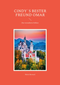 Cindy`s bester Freund Omar - Das verzauberte Schloss