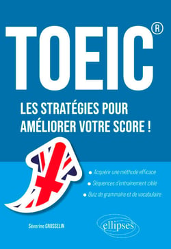 TOEIC®  Les stratégies pour améliorer votre score !
