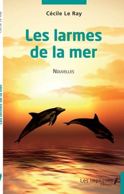Les larmes de la mer - Nouvelles