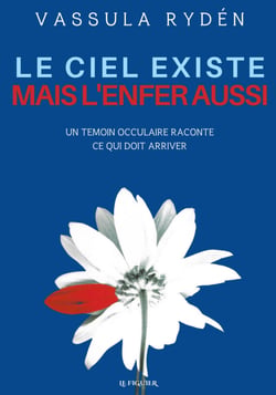 Le Ciel existe mais l'enfer aussi - Un témoin occulaire raconte