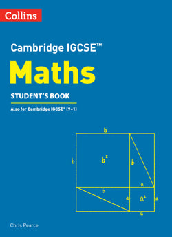 Cambridge IGCSE™ Maths Student’s Book