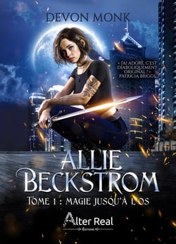 Magie jusqu'à l'os - Allie Beckstrom, T1