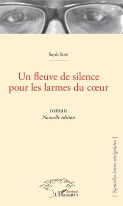 Un fleuve de silence pour les larmes du coeur - Roman (nouvelle édition)