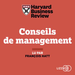 Conseils de management - L'Essentiel pour mieux gérer sa carrière, son équipe, son entreprise
