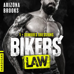 Sombres obsessions - Bikers' Law, T1