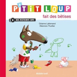 P'tit Loup fait des bêtises
