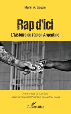 Rap d'ici - Histoire du Rap en Argentine