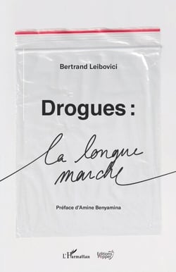 Drogues : La longue marche