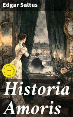 Historia Amoris - A History of Love, Ancient and Modern