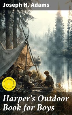 Harper's Outdoor Book for Boys