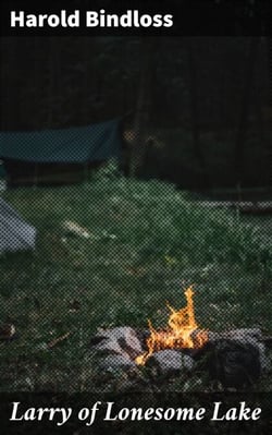 Larry of Lonesome Lake