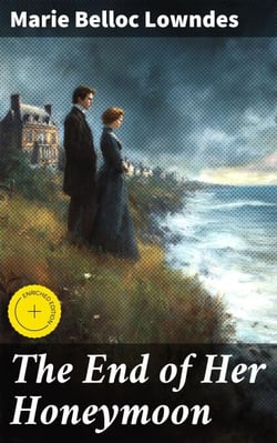 The End of Her Honeymoon