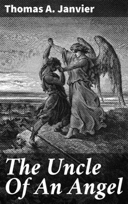 The Uncle Of An Angel - 1891