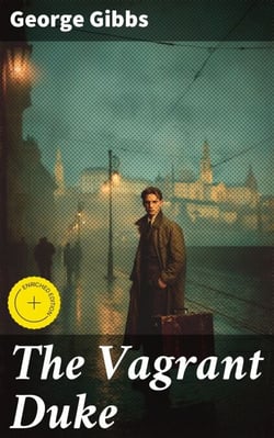 The Vagrant Duke