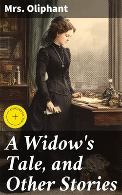 A Widow's Tale, and Other Stories