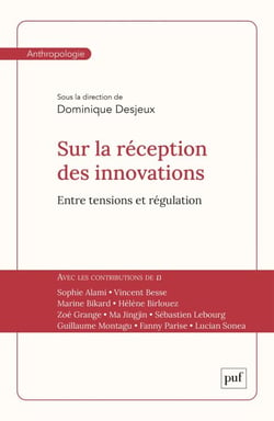 Sur la réception des innovations : Entre tensions et régulation