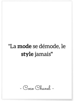Affiche Coco Chanel : 'La mode se démode...' | A3 : 29,7x42cm