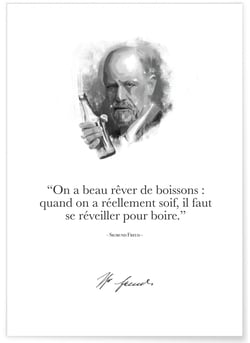 Affiche Freud : 'On a beau rêver de boissons...' | A3 : 29,7x42cm