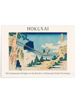 Affiche Hokusai 'The Suspension Bridge on the Border of Hida and Etchū Provinces' | A3 : 29,7x42cm