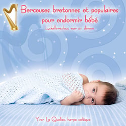 Berceuses bretonnes et populaires pour endormir bébé - Luskellerezhiou war an delenn - CD