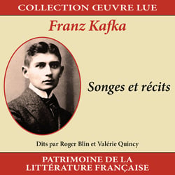 Collection oeuvre lue - Franz Kafka : Songes et récits - CD