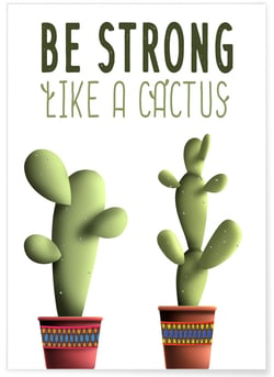 Poster 'Be strong like a cactus' | A3 : 29,7x42cm