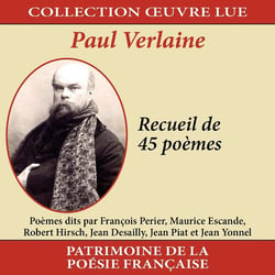 Collection oeuvre lue - Paul Verlaine : Recueil de 45 poèmes - CD