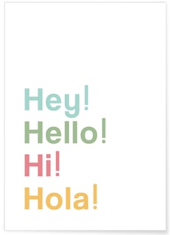Poster 'Hey! Hello! Hi! Hola!' | A3 : 29,7x42cm