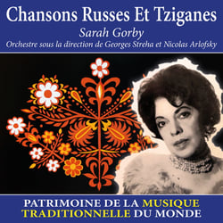 Chansons russes et tziganes - Patrimoine de la musique traditionnelle du monde - CD