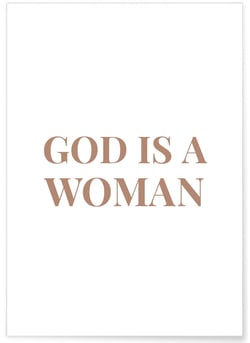 Affiche God is a woman | A3 : 29,7x42cm