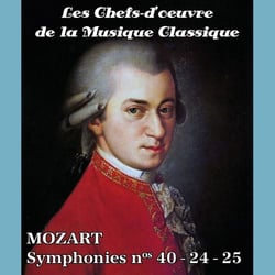 Les chefs-d'oeuvre de la musique classique - Symphonies nos 40-24-25 - CD