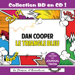 Collection BD en CD : Le Triangle Bleu Dan Cooper - CD