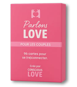 96 Cartes Questions & Actions de Connexion et d'Intimité - Parlons Love - Conscious Love