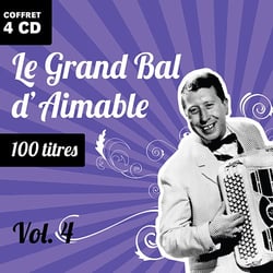 Le Grand Bal d'Aimable - Volume 4  - CD