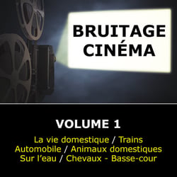 Bruitage Cinéma - Volume 1 - CD