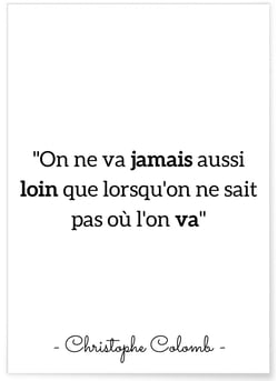 Affiche Christophe Colomb : 'On ne va jamais aussi loin...' | A3 : 29,7x42cm