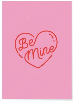 Affiche Be Mine Coeur rouge | A3 : 29,7x42cm