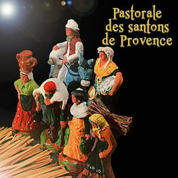 La Pastorale des santons de Provence - CD