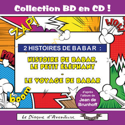 Collection BD en CD : Histoire de Babar, le petit éléphant / Le voyage de Babar - CD