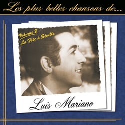 Les plus belles chansons - Volume 2 - La fête à Séville - CD